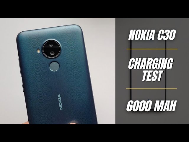 Nokia C30 Battery Charging Test 0 % to 100 % | 10W Charger 6000 mAh