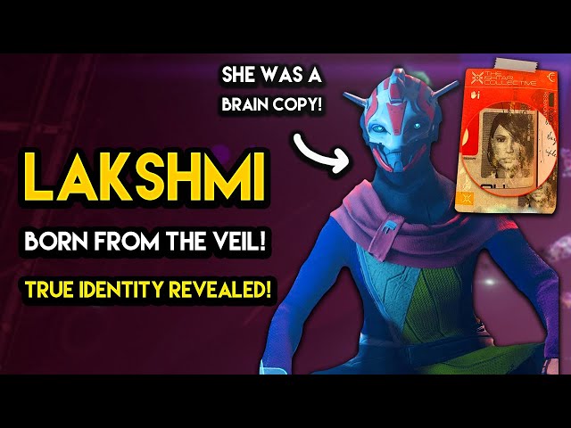 Destiny 2 - LAKSHMI WAS BORN FROM THE VEIL! True Identity Revealed