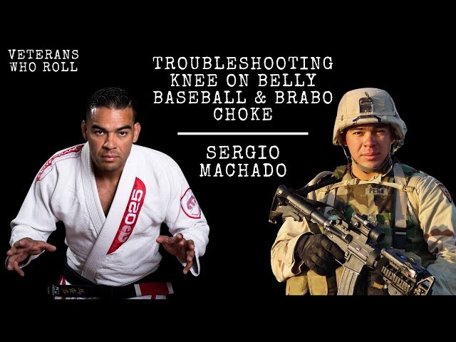 Sergio Machado Troubleshooting Knee on Belly Baseball & Brabo Choke