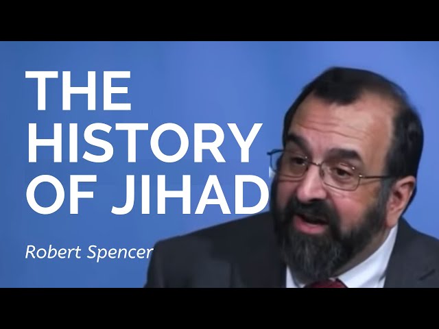 Robert Spencer: The History of Jihad