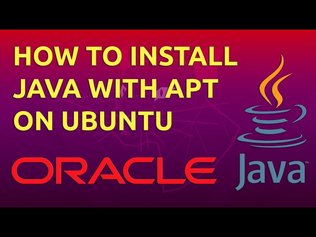 How To Install Java with Apt on Ubuntu