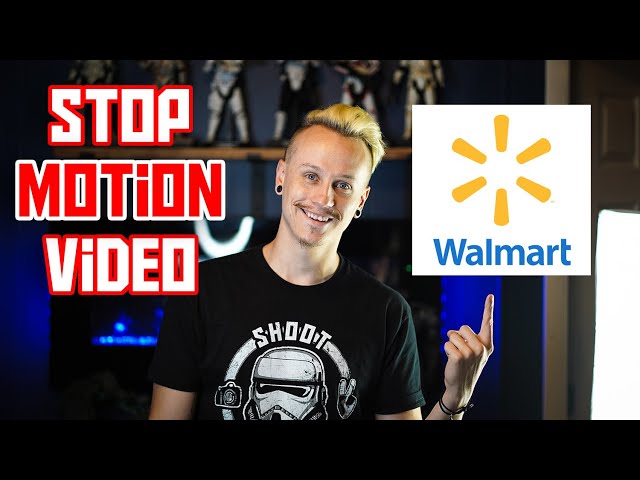 I made a Stop Motion Video for Walmart!