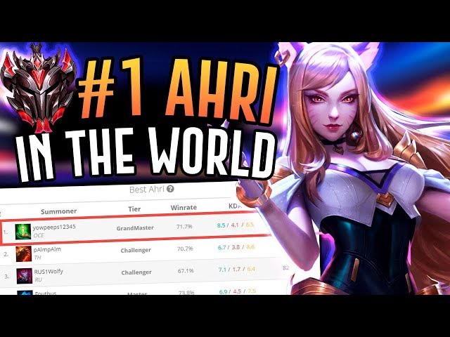 THE NUMBER ONE AHRI IS SO GOOD!! - Grandmaster Mid - League of Legends
