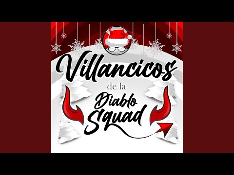 Villancicos De La Diablo Squad