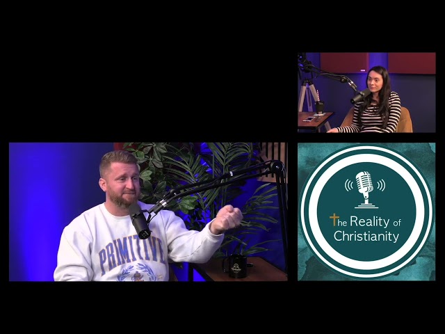 From Cosmology to Christ | The Reality of Christianity Episode 10