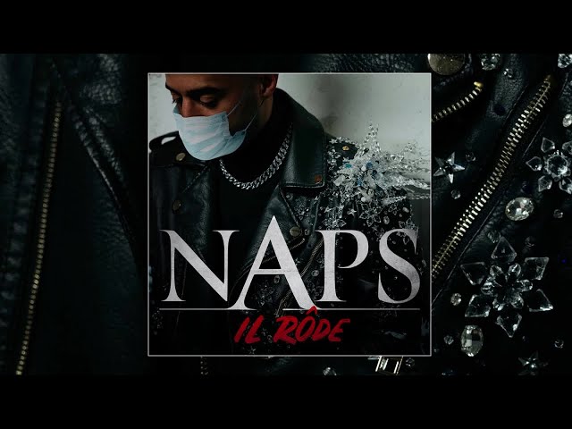 Naps - Il Rôde (Audio Officiel)