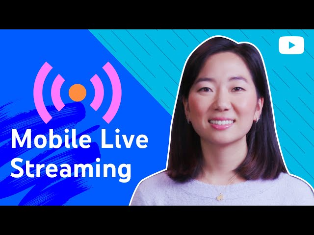 How to Create a Mobile YouTube Livestream