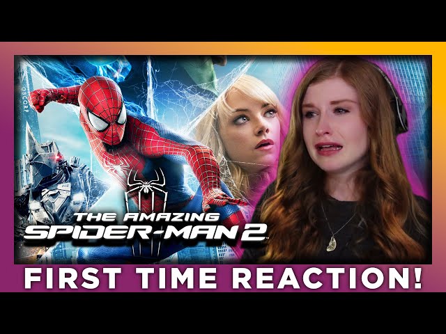 THE AMAZING SPIDER-MAN 2 - MOVIE REACTION - FIRST TIME WATCHING