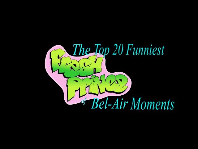 Top 20 Funniest Fresh Prince of Bel Air Moments