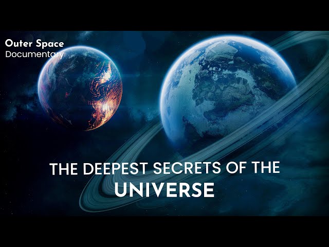 The Deepest Secrets of the Universe | Space Documentary | Universe Documentary