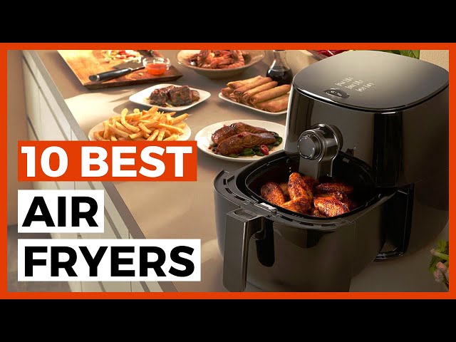 Best Air Fryers in 2024 - Which one is the best Air Fryer to choose ?
