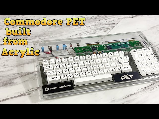 Building a beautiful Acrylic Commodore PET
