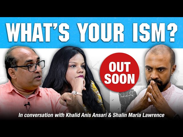Is caste oppression just a Hindu phenomenon? | What’s Your Ism? Ep 9 COMING SOON!