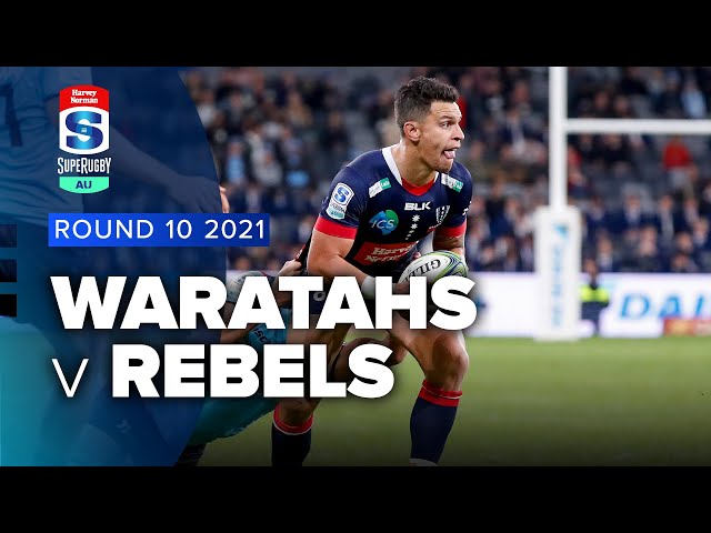 Super Rugby AU | Waratahs v Rebels - Rd 10 Highlights