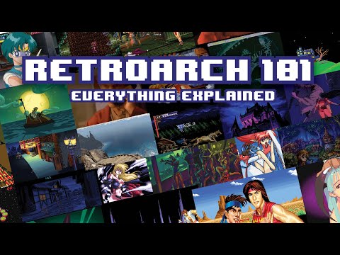 RetroArch 101: EVERYTHING Explained | Understand The Menus, Cores, Latency, Controllers, ETC.