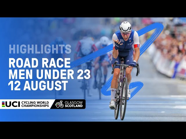 Men Under 23 Road Race Highlights - 2023 UCI Cycling World Championships
