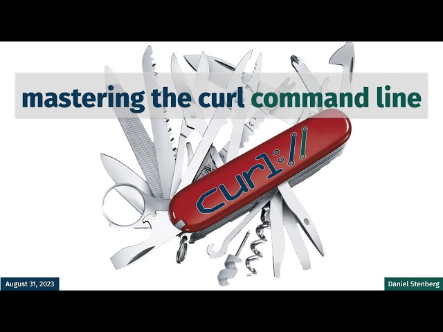 Mastering the curl command line with Daniel Stenberg