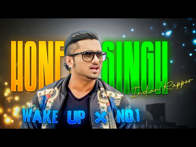 WAKE UP - HONEY SINGH EDIT | No 1 Rapper | Honey Singh status | 4 k edit
