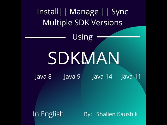 Install || Sync || Manage multiple JAVA JDK using SDKMAN || In English