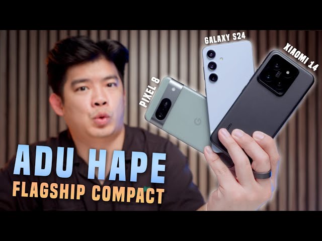 Mencari Hape Compact Flagship Terbaik | Galaxy S24 vs Xiaomi 14 vs Pixel 8