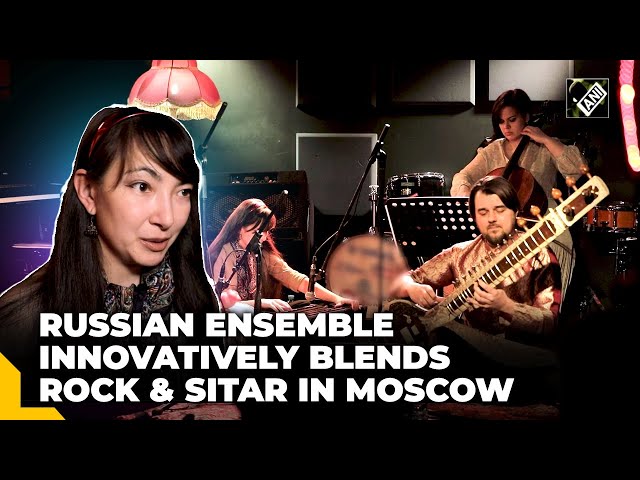 Russian Musicians Blend Rock Classics with Indian Sitar in Innovative Ensemble