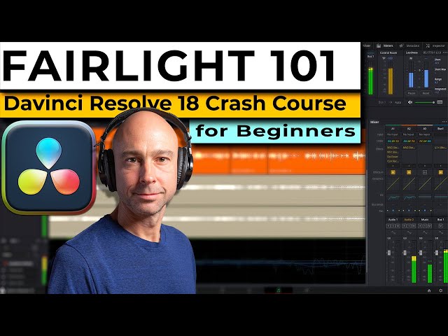 FAIRLIGHT 101 Crash Course | How to Use Fairlight in DaVinci Resolve 18 & Make Professional Dialogue