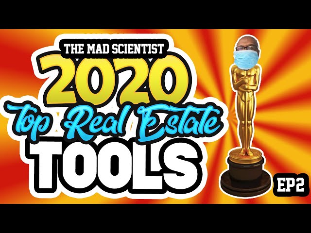The Mad Scientist 2020 Top Real Estate Tools | Propstream | Episode 2