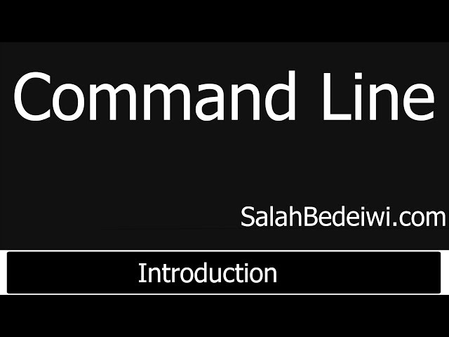 Learn Command Line - Intro - مقدمة إلى سطر الأوامر