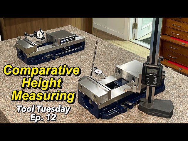 Tool Tuesday Ep.12: Comparative Height Measuring