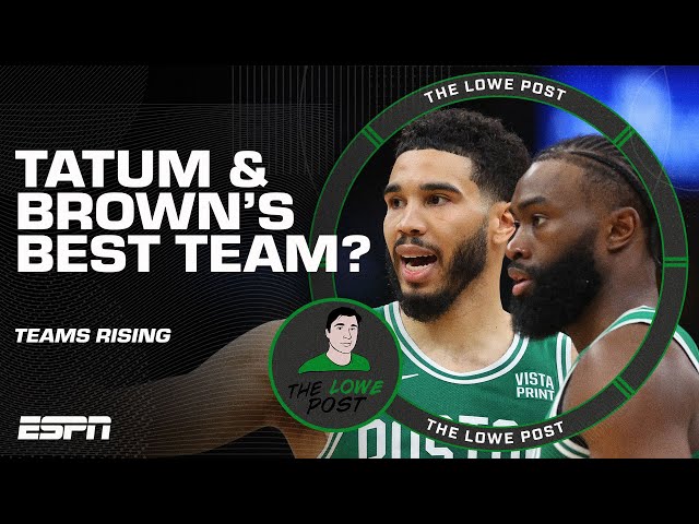 Is this the BEST Celtics team of the Jayson Tatum & Jaylen Brown era? ☘️ | The Lowe Post