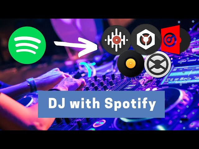 How to DJ with Spotify 2024 - PC/Mac/iOS