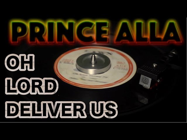 Prince Alla & Nazarene - Oh Lord Deliver Us | 7" Dawn 1979