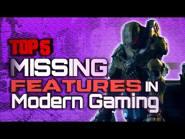 Top 5 Missing Features in Modern Gaming