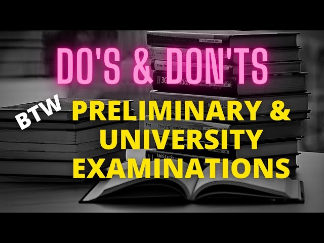 DO's & DON'Ts BETWEEN PRELIMINARY & UNIVERSITY EXAMINATIONS | MEDICAL COLLEGE