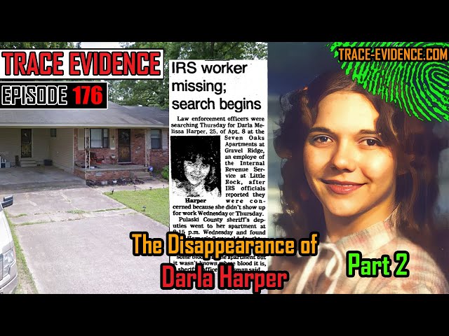 176 - The Disappearance of Darla Harper - Part 2