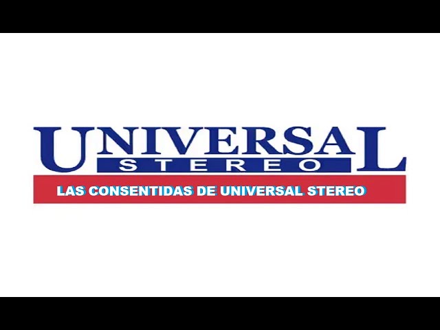 Universal Stereo "Las Super Consentidas" 70s