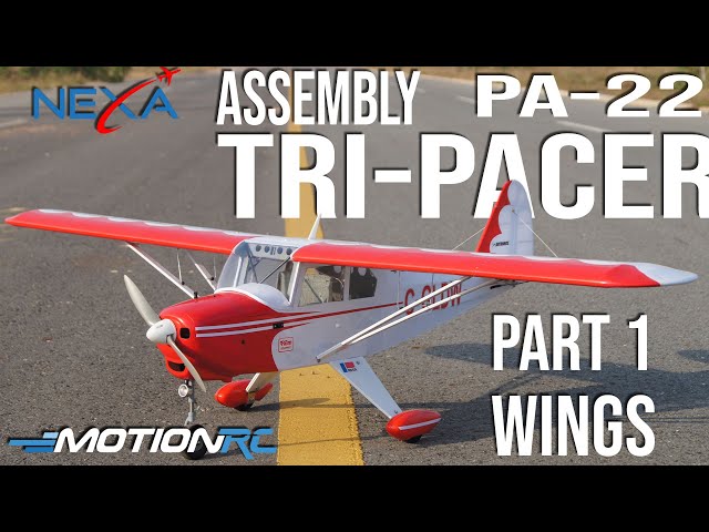 Nexa PA-22 Tri-Pacer Assembly | Part 1 | Wings | Motion RC
