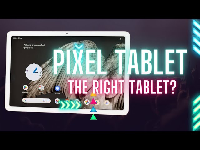 The Truth about Pixel Tablets: Find out Who Should Really Own One