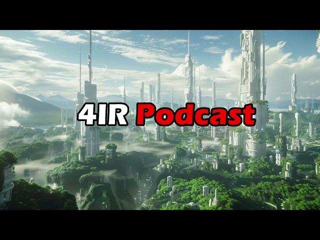 4IR Podcast - 002 - Early Career Skills in the Age of AI + Spread of Misinformation