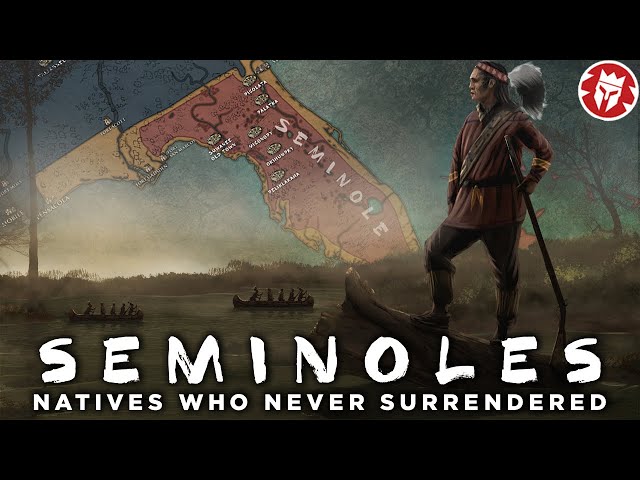 Seminoles - Native Americans Who Never Surrendered