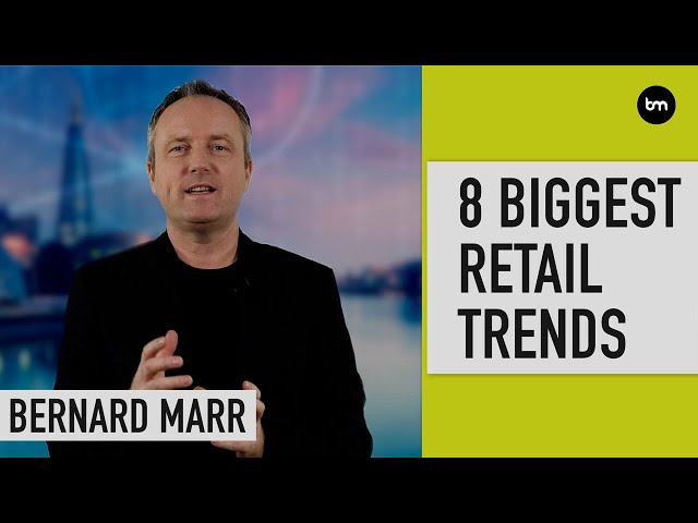 The 8 Biggest Retail Trends Every Retailer Needs To Ready For Today