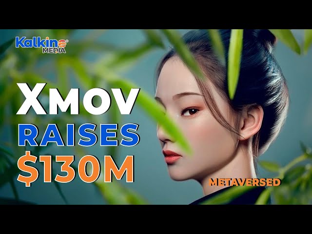 Chinese metaverse infrastructure startup | Xmov scores $130 million in funding