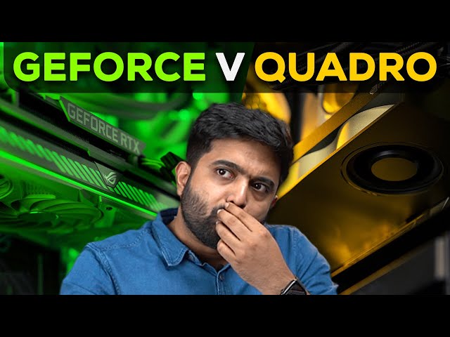 NVIDIA Geforce vs Quadro | Which RTX is better & why? | TheMVP