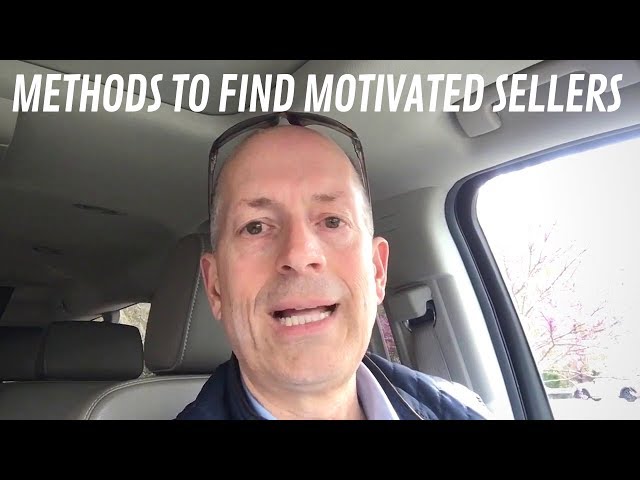 Best methods to find motivated sellers