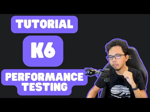Tutorial K6 Performance Testing