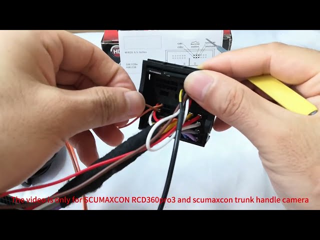 RCD360pro3 connect scumaxcon trunk handle camera connecting guide video(VWA6430+THCM01+YX2210)