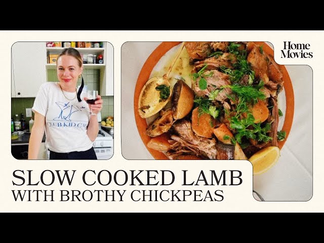 Alison Cooks Lamb and Brothy Chickpeas (really) Slowly | Home Movies with Alison Roman