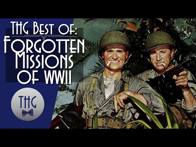 Best of: Forgotten Missions of World War II