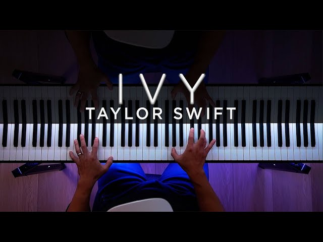 Taylor Swift - IVY (PIANO COVER)