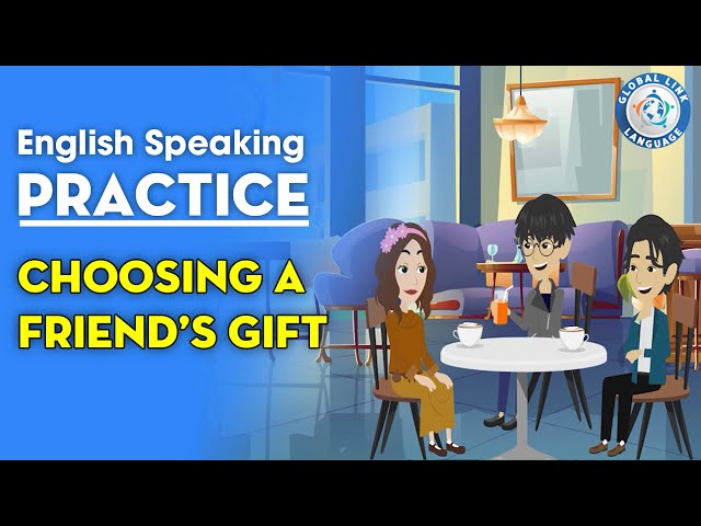 English Conversation | English Speaking Practice Choosing A Friend's Gift